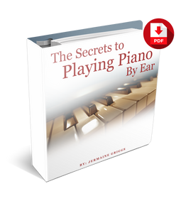 The Secrets To Playing Piano By Ear Complete 300-pg PDF Home Study Course (Instant Download)